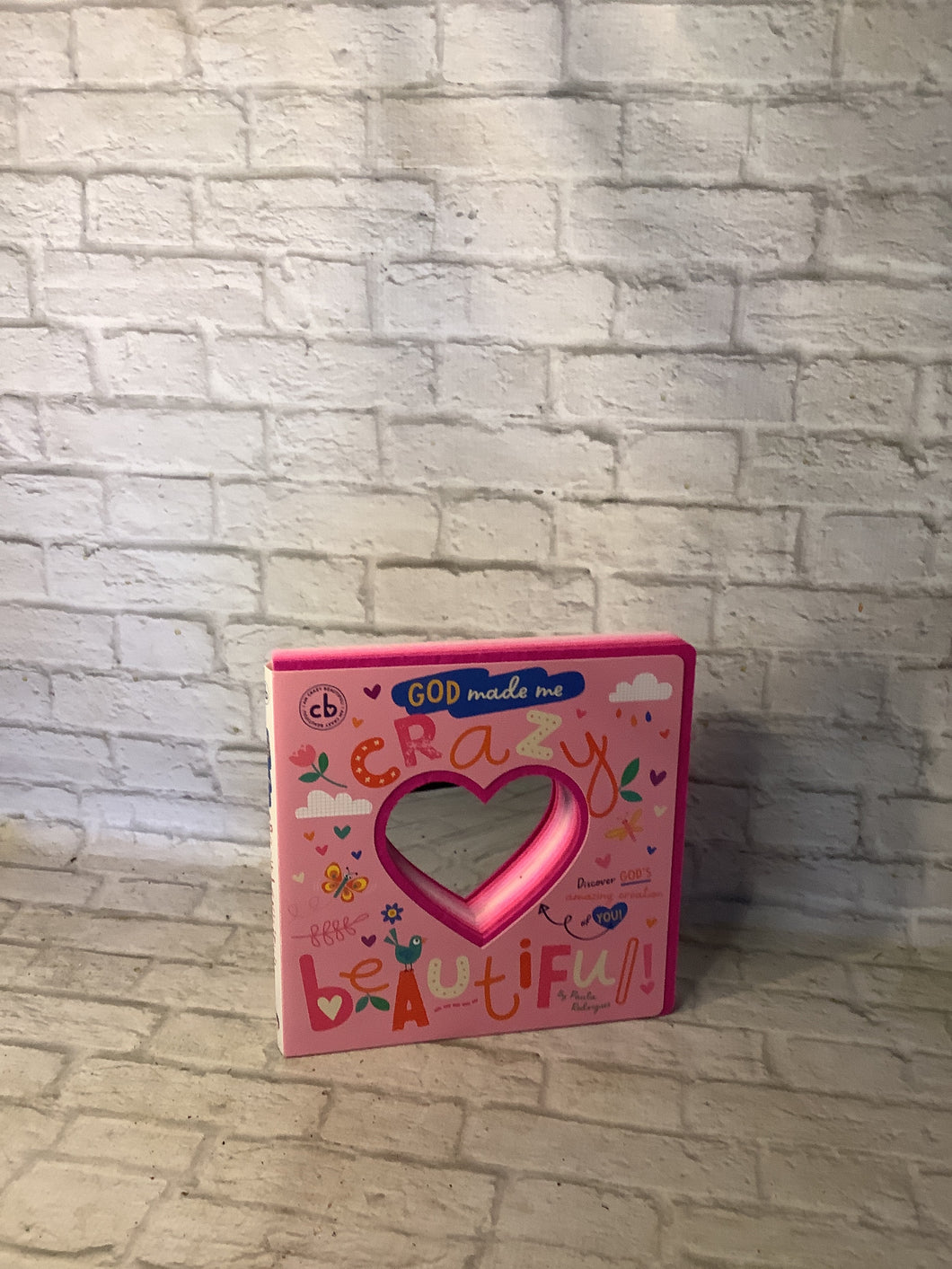 K God made me crazy beautiful (Valentine’s Day gifts)