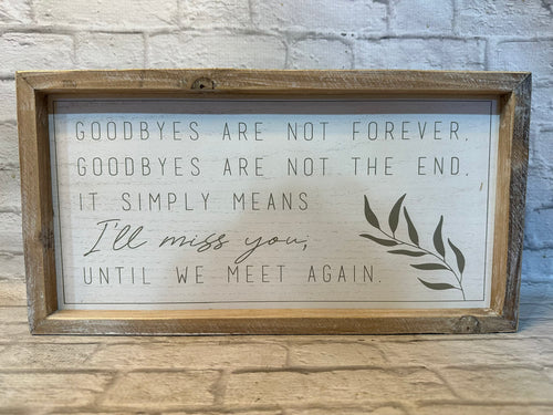 K Goodbyes are not forever