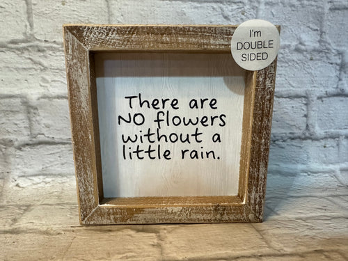 K Double Sided There Are No Flowers