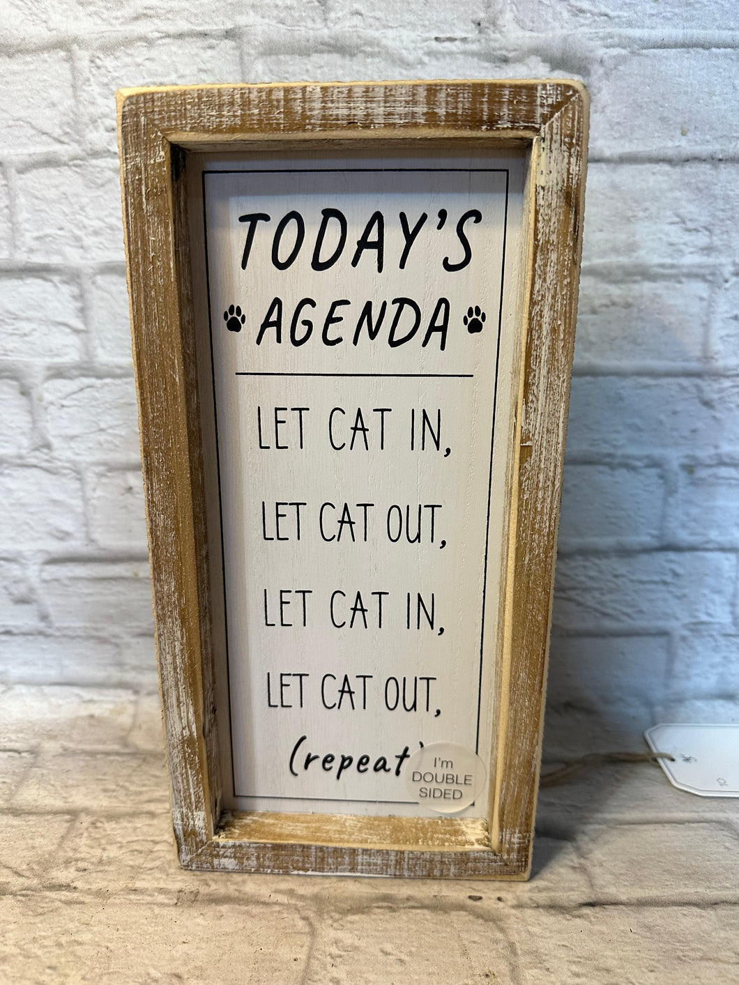 K Double Sided Todays Agenda Pet Sign