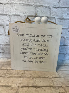 K Double Sided Getting Old Hanging Sign