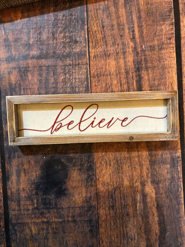 K Believe Sign
