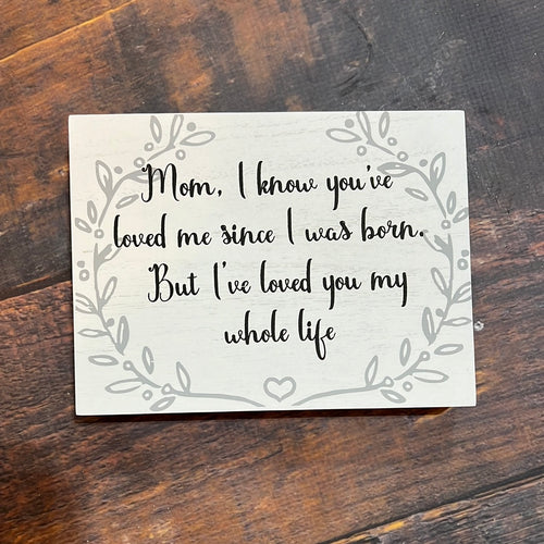 K Mom Sign