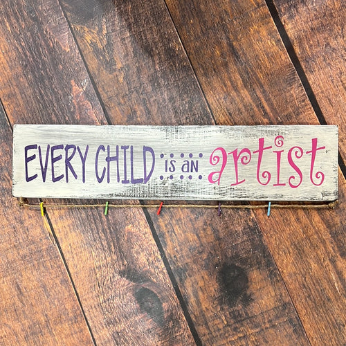K Every Child is an Artist Sign