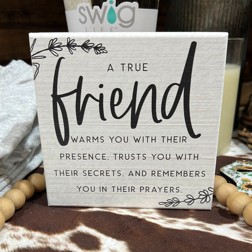 K A True Friend