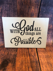 K All Things Possible Sign